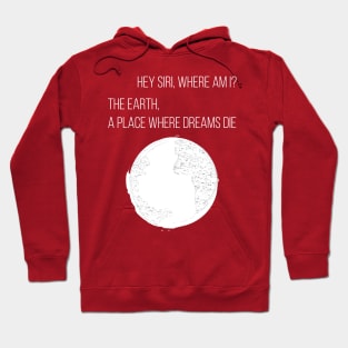 Planet where dreams die Hoodie